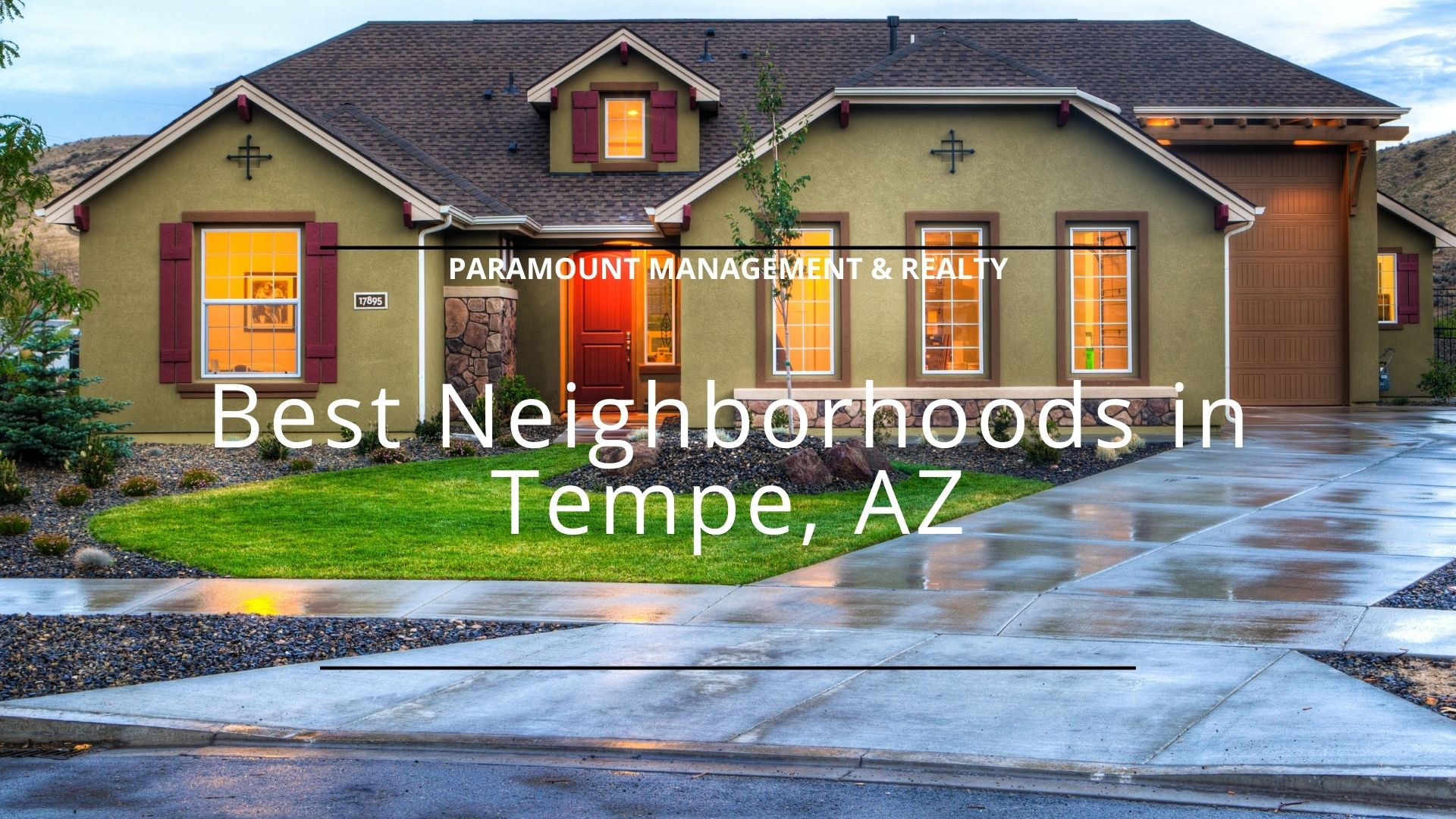 Best Places to Live in Tempe, Arizona | Paramount Management & Realty